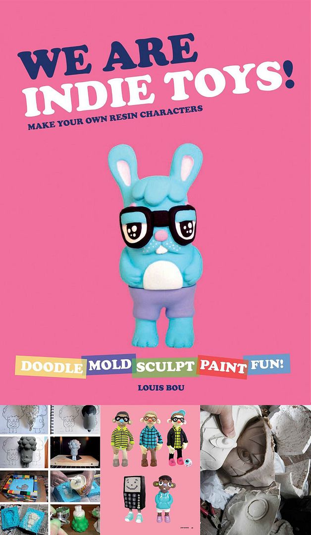 "We Are Indie Toys Make Your Own Resin Characters" a new book from